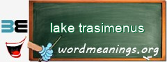 WordMeaning blackboard for lake trasimenus